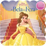Minhas Primeiras Histórias: Disney - Bela e a Fera 