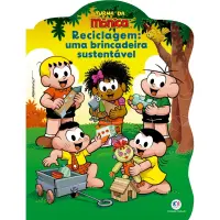 Turma da Mônica - Reciclagem: Uma Brincadeira Sustentável