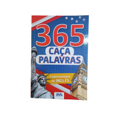 365 Caça-Palavras: Curiosidades de Inglês 365 Caça-Palavras: Curiosidades de Inglês