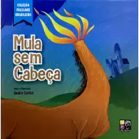 Mula Sem Cabeça - Folclore Brasileiro 