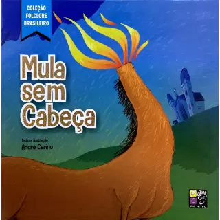 Mula Sem Cabeça - Folclore Brasileiro 