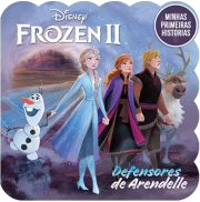 Minhas Primeiras Histórias: Disney: Defensores de Arendelle Minhas Primeiras Histórias: Disney: Defensores de Arendelle