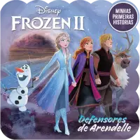 Minhas Primeiras Histórias: Disney: Defensores de Arendelle Minhas Primeiras Histórias: Disney: Defensores de Arendelle