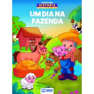 Conte uma História Fazendinha Seu Lobato - Um Dia na Fazenda