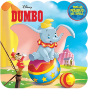 Minhas Primeiras Histórias: Disney - Dumbo