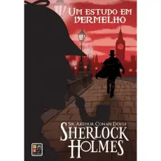 Sherlock Holmes -  Um Estudo em Vermelho 