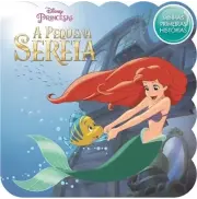 Minhas Primeiras Histórias: Disney - A Pequena Sereia 
