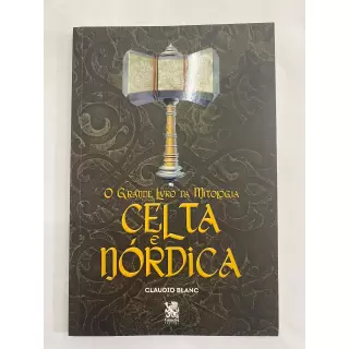 O Grande Livro da Mitologia Celta e Nórdica