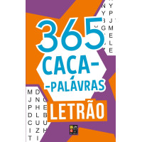 365 CAÇA-PALAVRAS: LETRÃO 365 CAÇA-PALAVRAS: LETRÃO