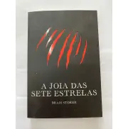 A Joia das Sete Estrelas - Bram Stoker A Joia das Sete Estrelas - Bram Stoker
