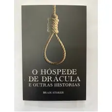 O Hóspede de Drácula e Outras Histórias O Hóspede de Drácula e Outras Histórias