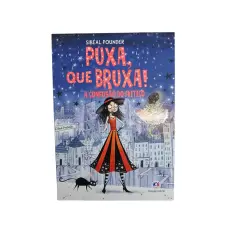 Puxa, Que Bruxa! A Confusão do Feitiço Vol 04