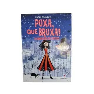 Puxa, Que Bruxa! A Confusão do Feitiço Vol 04