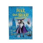 Puxa, Que Bruxa! Truques e Feitiços Vol 06