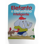 Elefanto. O Elefantinho Inteligente Elefanto. O Elefantinho Inteligente