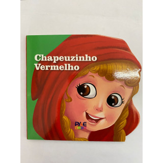 Chapeuzinho Vermelho Chapeuzinho Vermelho