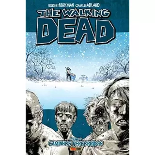 The Walking Dead Vol 02 - Caminhos Percorridos