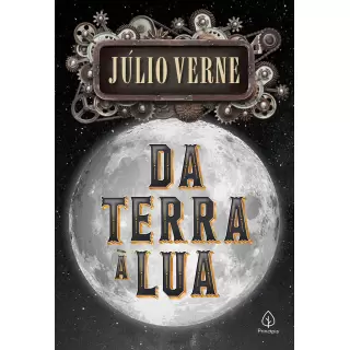 DA TERRA À LUA - JÚLIO VERNE