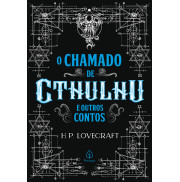 O CHAMADO DE CTHULHU E OUTROS CONTOS - H.P. Lovecraft O CHAMADO DE CTHULHU E OUTROS CONTOS - H.P. Lovecraft