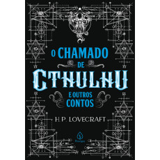 O CHAMADO DE CTHULHU E OUTROS CONTOS - H.P. Lovecraft O CHAMADO DE CTHULHU E OUTROS CONTOS - H.P. Lovecraft