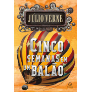 CINCO SEMANAS EM UM BALÃO - Júlio Verne CINCO SEMANAS EM UM BALÃO - Júlio Verne