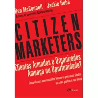 CITIZEN MARKETERS - BEN MCCONNELL JACKIE HUBA