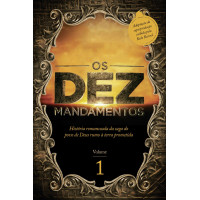 OS DEZ MANDAMENTOS VOL 01 - ADAPTAÇÃO DA NOVELA DA RECORD