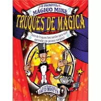 TRUQUES DE MAGICA - O INCRIVEL MAGICO MIKE