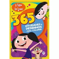 365 ATIVIDADES E DESENHOS PARA COLORIR  SHOW DA LUNA