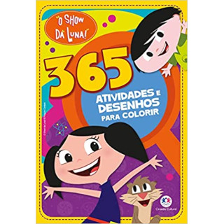 365 ATIVIDADES E DESENHOS PARA COLORIR SHOW DA LUNA 365 ATIVIDADES E DESENHOS PARA COLORIR SHOW DA LUNA