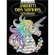 LIVRO PARA COLORIR - JARDIM DOS SONHOS ESPECIAL - UNICORNIO