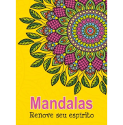 MANDALAS RENOVE SEU ESPÍRITO - COLORIR MANDALAS RENOVE SEU ESPÍRITO - COLORIR