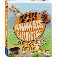 POP-UPS INCRIVEIS - ANIMAIS SELVAGENS POP-UPS INCRIVEIS - ANIMAIS SELVAGENS