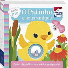 LITTLE ME : CHACOALHE-ME: O PATINHO E SEUS AMIGOS LITTLE ME : CHACOALHE-ME: O PATINHO E SEUS AMIGOS
