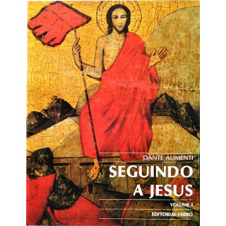 SEGUINDO A JESUS VOL 03 - Dante Alimenti SEGUINDO A JESUS VOL 03 - Dante Alimenti