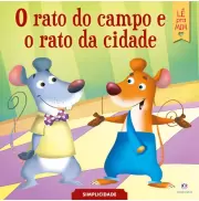 O RATO DO CAMPO O RATO DA CIDADE - LÊ PRA MIM - SIMPLICIDADE