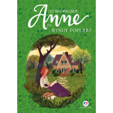 ANNE DE WINDY POPLARS - Lucy Maud Montgomery