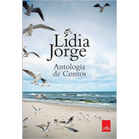 ANTOLOGIA DE CONTOS - Lídia Jorge ANTOLOGIA DE CONTOS - Lídia Jorge