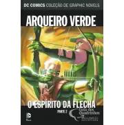 DC Comics - Coleção de Graphic Novels - Vol 33: Arqueiro Verde DC Comics - Coleção de Graphic Novels - Vol 33: Arqueiro Verde