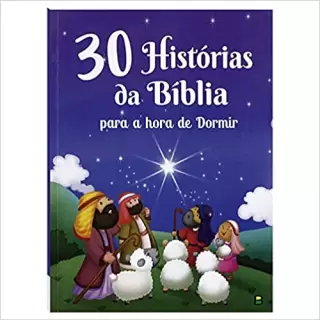 30 Historias da bíblia - Para a hora de dormir 