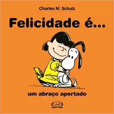 Felicidade É... Um Abraço Apertado - Mini Livro