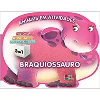 ANIMAIS EM ATIVIDADES: BRAQUIOSSAURO