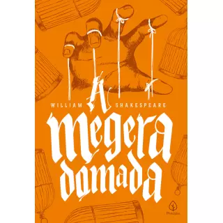 A MEGERA DOMADA - William Shakespeare