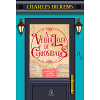 A VELHA LOJA DE CURIOSIDADES TOMO 01 - Charles Dickens