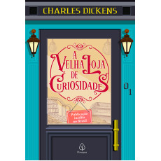 A VELHA LOJA DE CURIOSIDADES TOMO 01 - Charles Dickens A VELHA LOJA DE CURIOSIDADES TOMO 01 - Charles Dickens