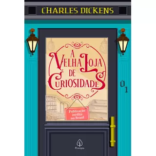 A VELHA LOJA DE CURIOSIDADES TOMO 01 - Charles Dickens