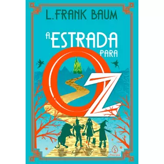A ESTRADA PARA OZ VOL 05 - L. Frank Baum