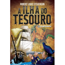 A ILHA DO TESOURO - EM QUADRINHOS - Robert Louis Stevenson A ILHA DO TESOURO - EM QUADRINHOS - Robert Louis Stevenson