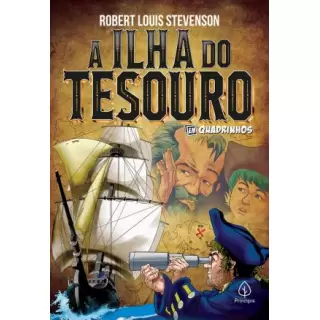 A ILHA DO TESOURO - EM QUADRINHOS - Robert Louis Stevenson