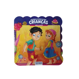 Histórias Clássicas Para Crianças/ João e Maria